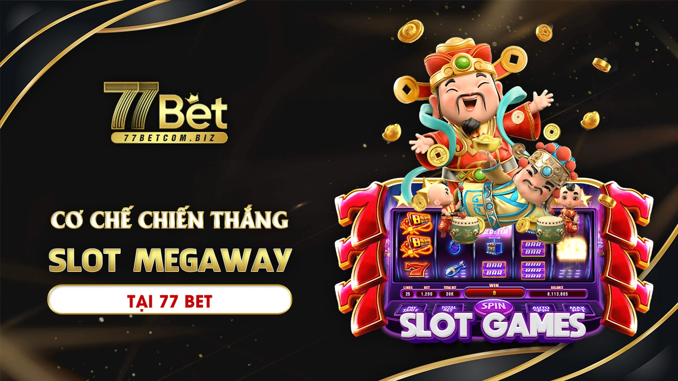 Khám phá cơ chế chiến thắng trong slot megaways